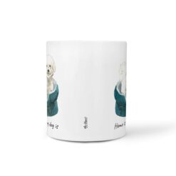 Home is where my dog is Bichon Frise dog mug (Illustrated collection) 17 Home is where my dog is Bichon Frise front view White