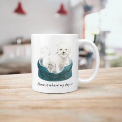 Home is where my dog is Bichon Frise dog mug (Illustrated collection) 14 Home is where my dog is Bichon Frise handle right kitchen