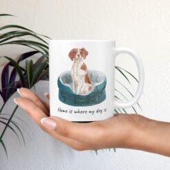 Home is where my dog is Brittany mug in hand plant