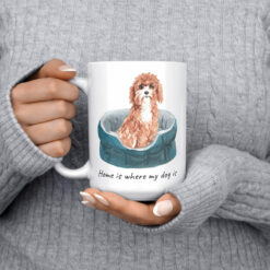 Home is where my dog is Cavapoo dog mug (Illustrated collection) 14 Home is where my dog is Cavapoo 15oz jumper front