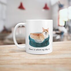 Home is where my dog is Corgi dog mug (Illustrated collection) 16 Home is where my dog is Corgi handle left kitchen