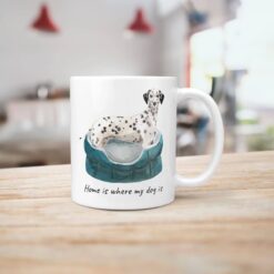 Home is where my dog is Dalmatian handle right kitchen