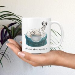 Home is where my dog is Dalmatian mug in hand plant