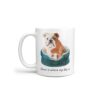 Home is where my dog is English Bulldog handle left White