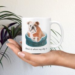 Home is where my dog is English Bulldog dog mug (Illustrated collection) 12 Home is where my dog is English Bulldog mug in hand plant