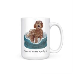 Home is where my dog is Labradoodle dog mug (Illustrated collection) 19 Home is where my dog is Labradoodle 15oz handle right white
