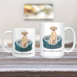 Home is where my dog is Labrador retriever 11oz and 15oz comparison TV Room