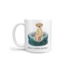 Home is where my dog is Labrador retriever handle left White