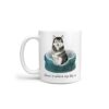 Home is where my dog is Malamute dog mug (Illustrated collection) 1 Home is where my dog is Malamute handle left White