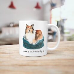 Home is where my dog is Shetland Sheepdog dog mug (Illustrated collection) 15 Home is where my dog is Shetland Sheepdog handle right kitchen