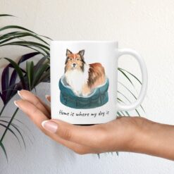 Home is where my dog is Shetland Sheepdog dog mug (Illustrated collection) 12 Home is where my dog is Shetland Sheepdog mug in hand plant