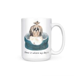 Home is where my dog is Shih tzu Long hair dog mug (Illustrated collection) 19 Home is where my dog is Shih tzu Long hair 15oz handle right white
