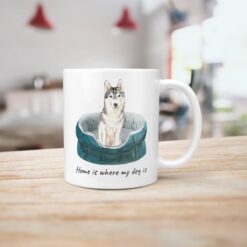 Home is where my dog is Siberian Husky handle right kitchen