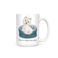 Home is where my dog is Westie dog mug (Illustrated collection) 19 Home is where my dog is Westie 15oz handle right white