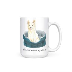 Home is where my dog is White Collie 15oz handle right white