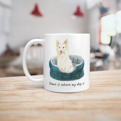 Home is where my dog is White Collie handle left kitchen