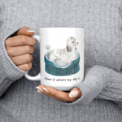Home is where my dog is White poodle dog mug (Illustrated collection) 14 Home is where my dog is White poodle 15oz jumper front