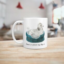 Home is where my dog is White poodle dog mug (Illustrated collection) 16 Home is where my dog is White poodle handle left kitchen