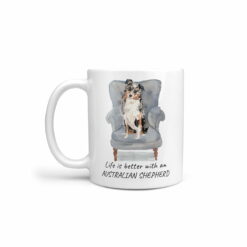 Life is better with a Australian Shepherd dog mug (Illustrated collection)