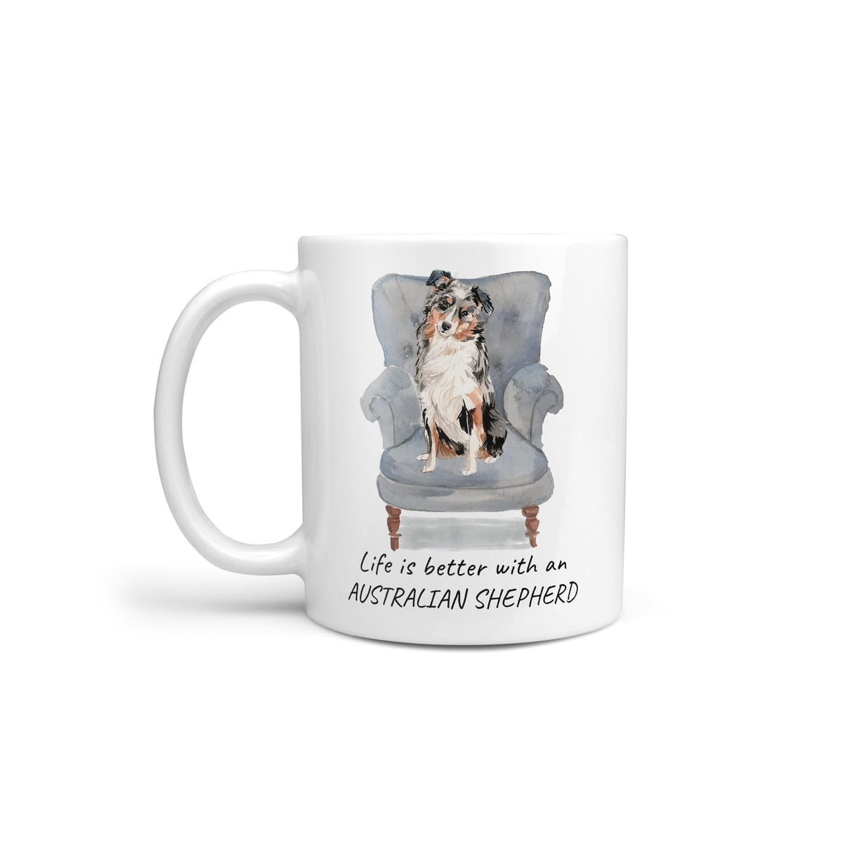 Life is better with a Australian Shepherd dog mug (Illustrated collection) 2 Life is better with a Australian Shepherd dog mug (Illustrated collection)