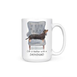 Life is better with a Black & Tan Dachshund dog mug (Illustrated collection) 19 Life is better with Black Tan Dachshund 15oz handle right white