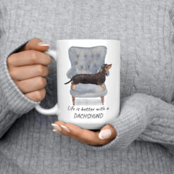 Life is better with a Black & Tan Dachshund dog mug (Illustrated collection) 14 Life is better with Black Tan Dachshund 15oz jumper front