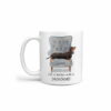 Life is better with Black Tan Dachshund Designs handle left White