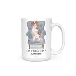 Life is better with Brittany 15oz handle right white