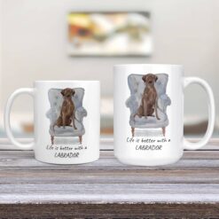 Life is better with a Brown Labrador retriever dog mug (Illustrated collection) 13 Life is better with Brown Labrador retriever Designs 11oz and 15oz comparison TV Room