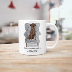Life is better with a Brown Labrador retriever dog mug (Illustrated collection) 15 Life is better with Brown Labrador retriever Designs handle right kitchen