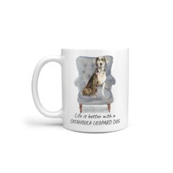 Life is better with a Catahoula Leopard Dog dog mug (Illustrated collection)