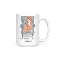 Life is better with a Cavapoo dog mug (Illustrated collection) 18 Life is better with Cavapoo 15oz handle right white