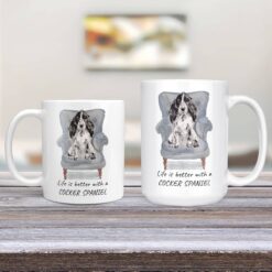 Life is better with Cocker Spaniel Designs 11oz and 15oz comparison TV Room