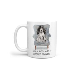 Life is better with a Cocker Spaniel dog mug (Illustrated collection)