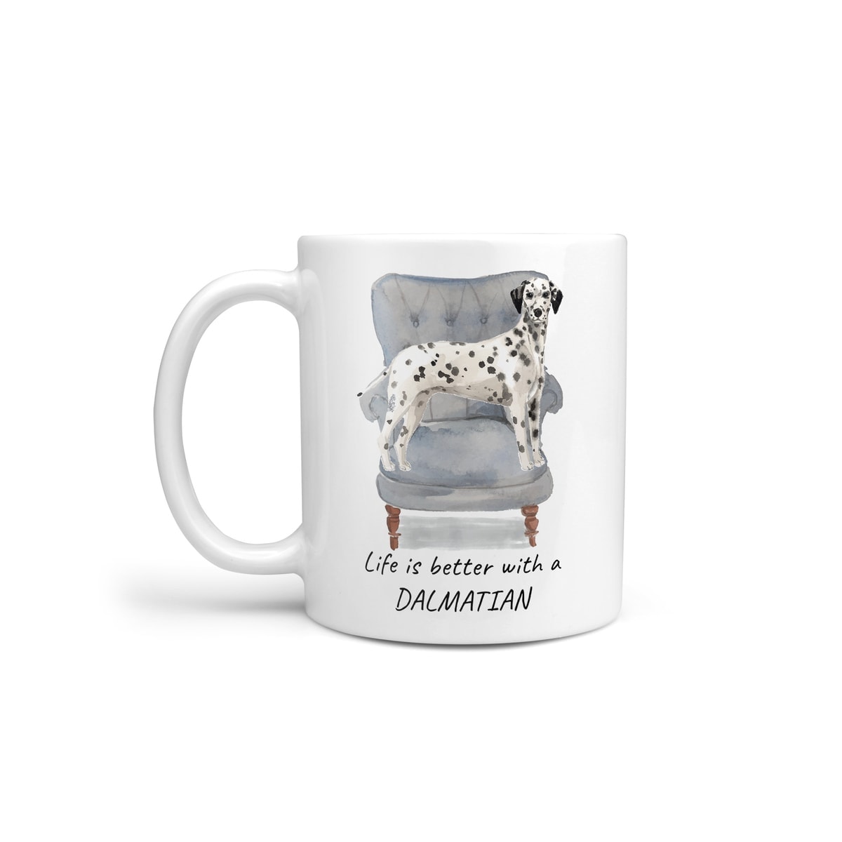 Life is better with a Dalmatian dog mug (Illustrated collection) 2 Life is better with a Dalmatian dog mug (Illustrated collection)