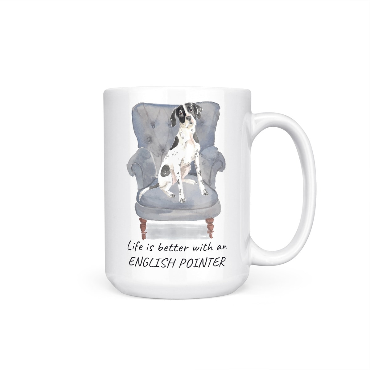 Life is better with a English Pointer dog mug (Illustrated collection) 10 Life is better with a English Pointer dog mug (Illustrated collection) - Image 9