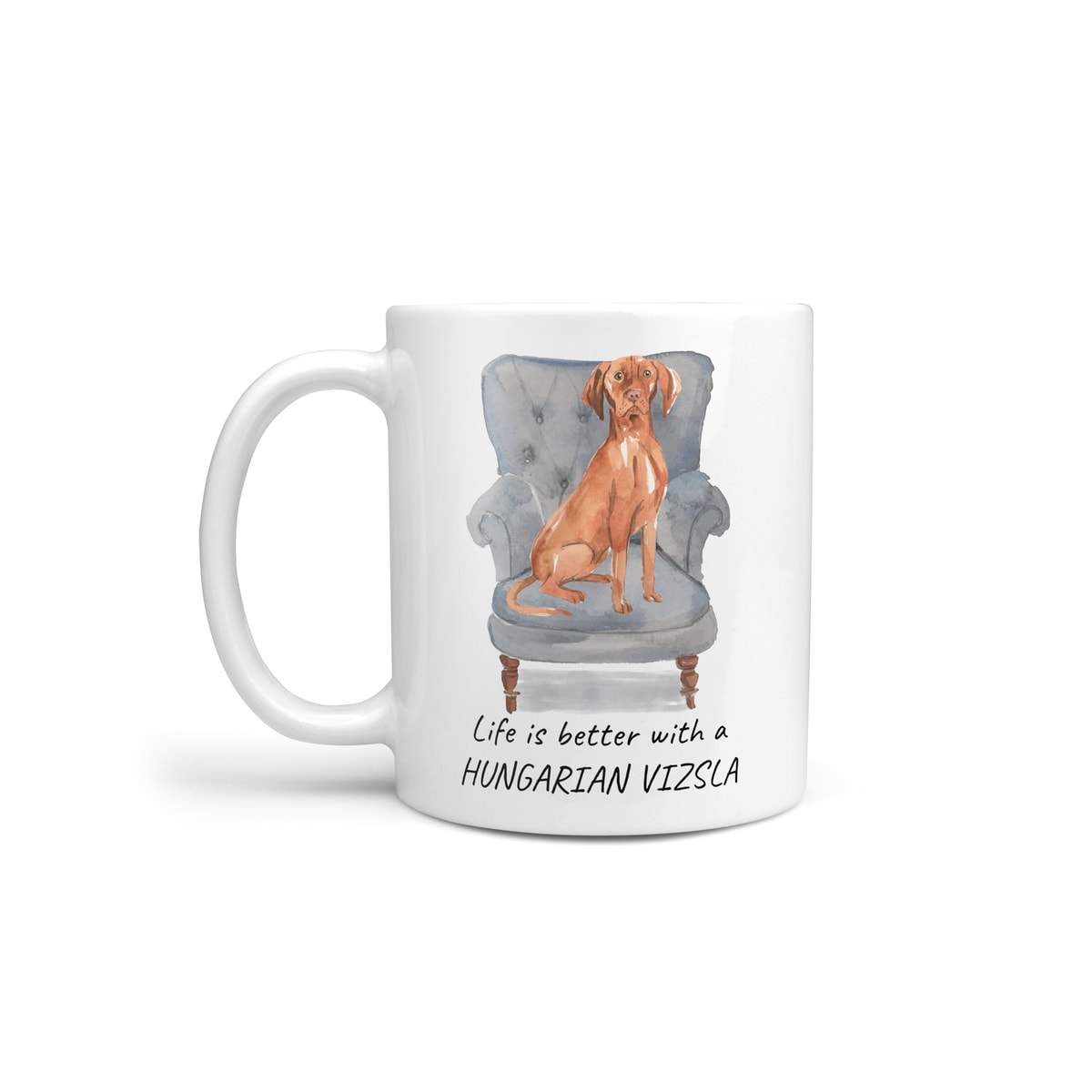 Life is better with a Hungarian Vizsla dog mug (Illustrated collection) 2 Life is better with a Hungarian Vizsla dog mug (Illustrated collection)