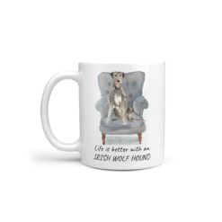 Life is better with a Irish Wolf Hound dog mug (Illustrated collection)