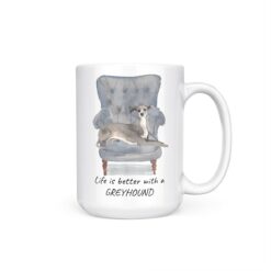 Life is better with a Italian greyhound dog mug (Illustrated collection) 18 Life is better with Italian greyhound 15oz handle right white