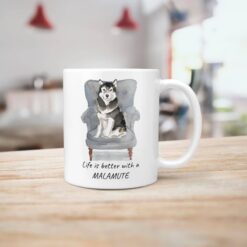 Life is better with a Malamute dog mug (Illustrated collection) 14 Life is better with Malamute Designs handle right kitchen