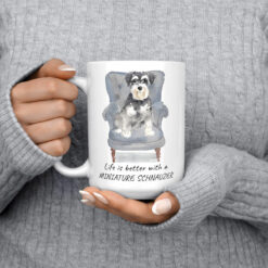 Life is better with a Miniature Schnauzer dog mug (Illustrated collection) 13 Life is better with Miniature Schnauzer 15oz jumper front