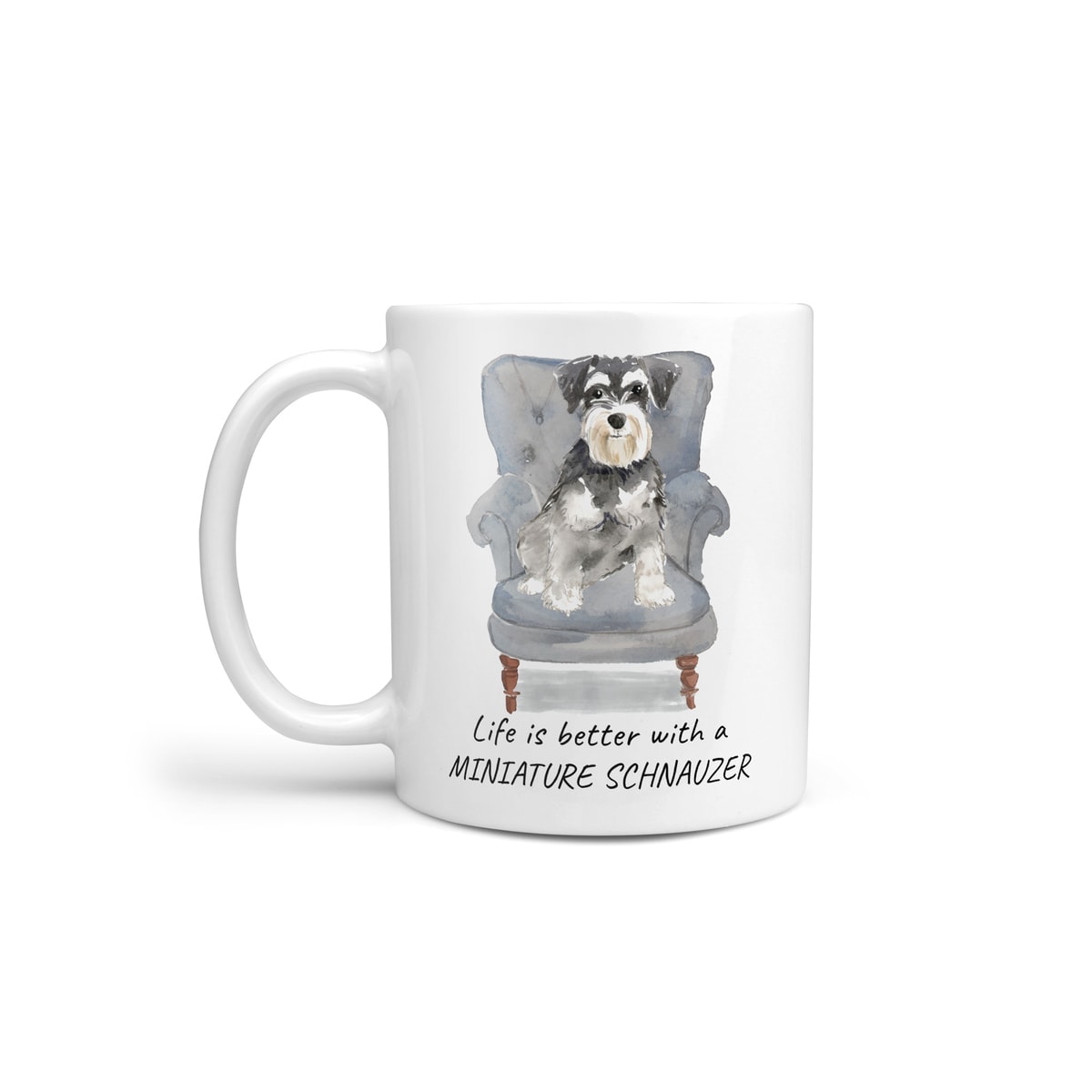 Life is better with a Miniature Schnauzer dog mug (Illustrated collection) 2 Life is better with a Miniature Schnauzer dog mug (Illustrated collection)