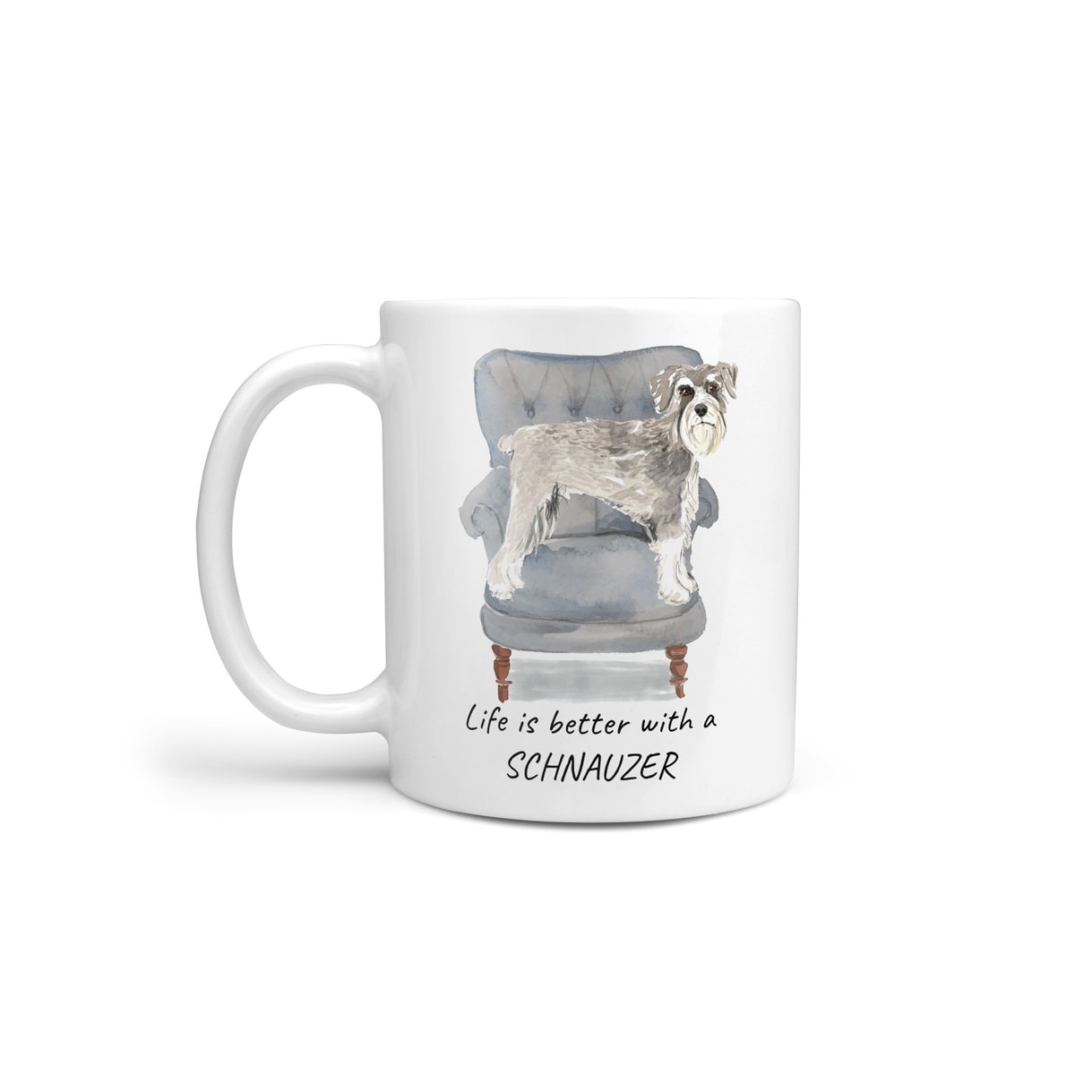 Life is better with a Schnauzer dog mug (Illustrated collection) 2 Life is better with a Schnauzer dog mug (Illustrated collection)