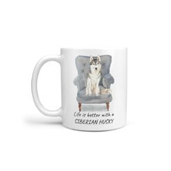 Life is better with a Siberian Husky dog mug (Illustrated collection)