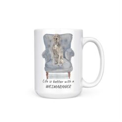 Life is better with a Weimaraner dog mug (Illustrated collection) 18 Life is better with Weimaraner 15oz handle right white