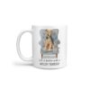 Life is better with Welsh Terrier Designs handle left White