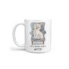 Life is better with a Westie dog mug (Illustrated collection) 2 Life is better with Westie Designs handle left White