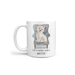 Life is better with a Westie dog mug (Illustrated collection)