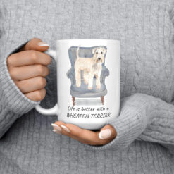 Life is better with a Wheaten Terrier dog mug (Illustrated collection) 13 Life is better with Wheaten Terrier 15oz jumper front