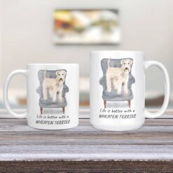 Life is better with a Wheaten Terrier dog mug (Illustrated collection) 12 Life is better with Wheaten Terrier Designs 11oz and 15oz comparison TV Room
